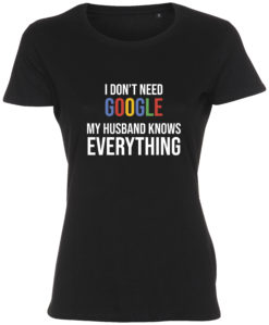 dame t-shirt i dont need google sort